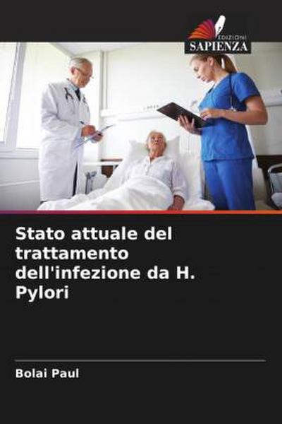 Stato attuale del trattamento dell’infezione da H. Pylori