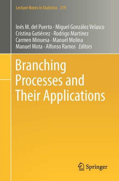Branching Processes and Their Applications