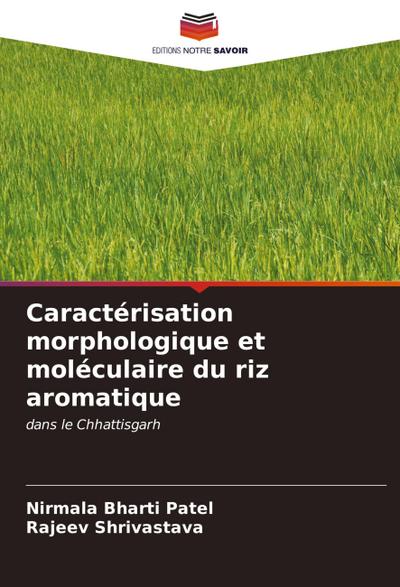 Caractérisation morphologique et moléculaire du riz aromatique