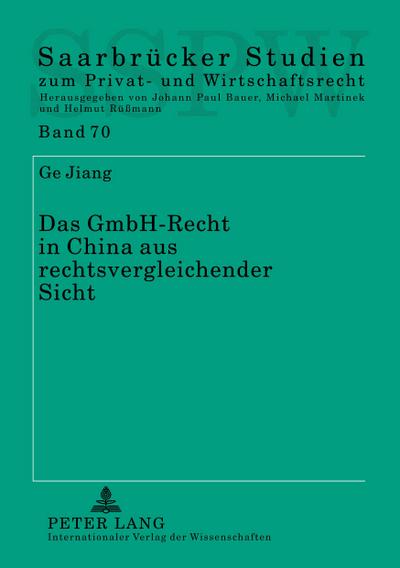 Das GmbH-Recht in China aus rechtsvergleichender Sicht