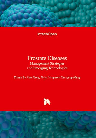 Prostate Diseases - Management Strategies and Emerging Technologies