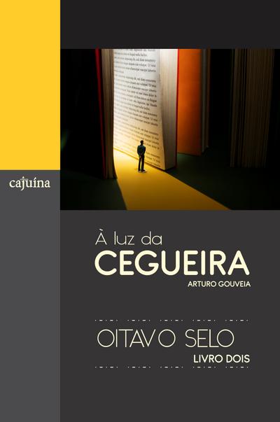 À luz da cegueira - vol. 2