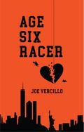 Age Six Racer (A6R Trilogy, #1)