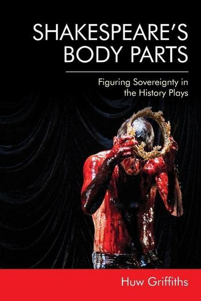 Shakespeare’s Body Parts