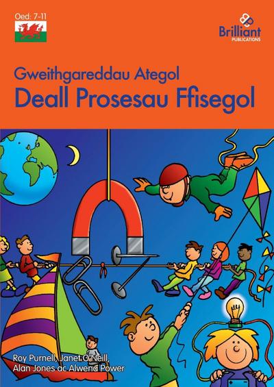 Gweithgareddau Ategol Deall Prosesau Ffisegol