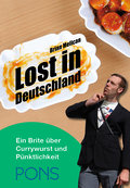 PONS Lost in Deutschland: Ein Brite über Currywurst und Pünktlichkeit