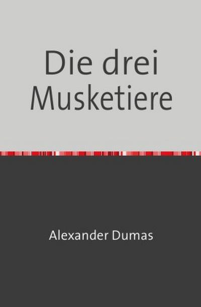 Die drei Musketiere