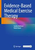 Evidence-Based Medical Exercise Therapy