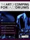 The Art of Comping for Jazz Drums