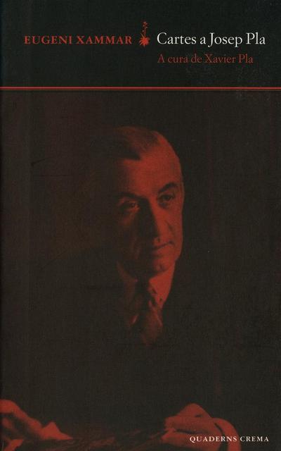 Cartes a Josep Pla : i altres cartes i documents