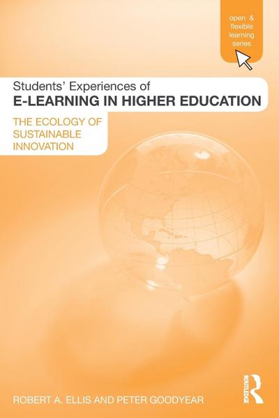 Students’ Experiences of e-Learning in Higher Education