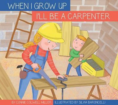 I’ll Be a Carpenter