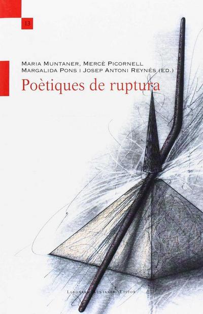 Poètiques de ruptura - Maria Muntaner González