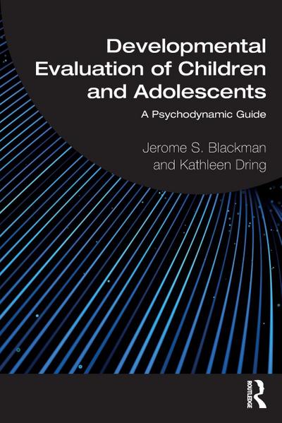 Developmental Evaluation of Children and Adolescents