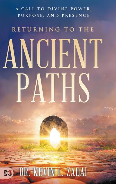 Returning to the Ancient Paths