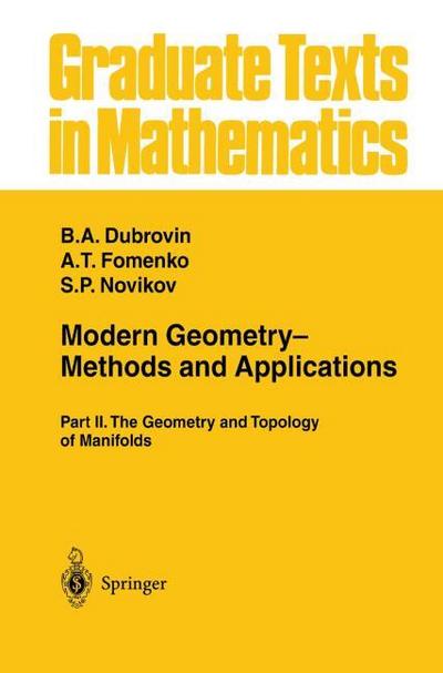 Modern Geometry Methods and Applications