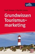 Grundwissen Tourismusmarketing