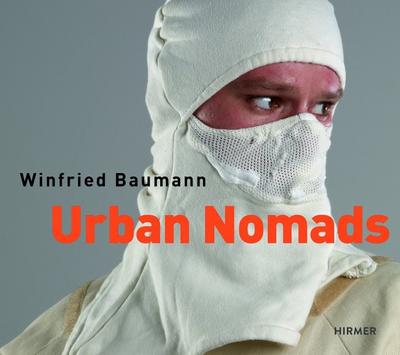 Winfried Baumann - Urban Nomads