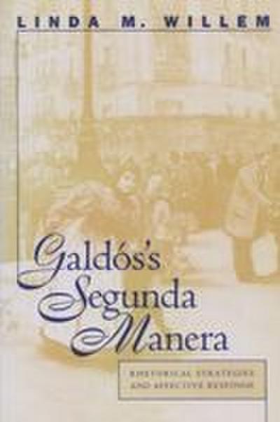 Galdós’s Segunda Manera