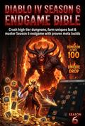 Diablo IV Season 6 Endgame Bible: Meta Builds & Max Efficiency Farming