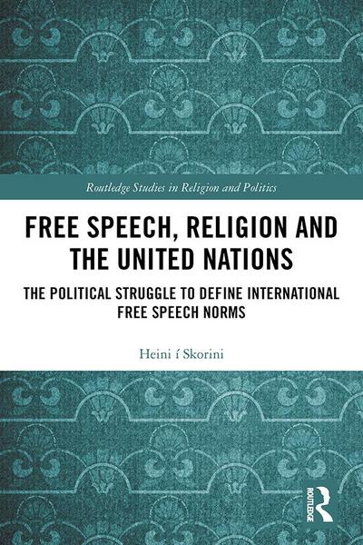 Free Speech, Religion and the United Nations