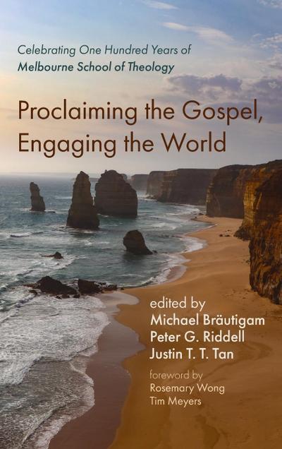 Proclaiming the Gospel, Engaging the World