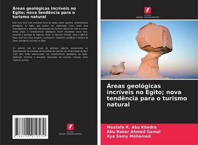 Áreas geológicas incríveis no Egito; nova tendência para o turismo natural