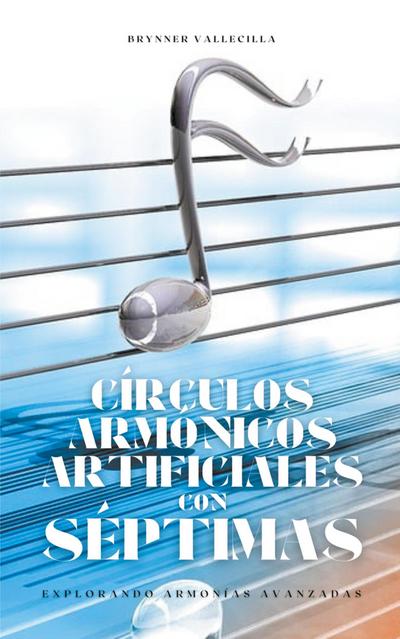 Círculos armónicos artificiales con séptimas