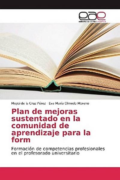 Plan de mejoras sustentado en la comunidad de aprendizaje para la form