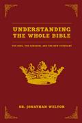 Understanding the Whole Bible