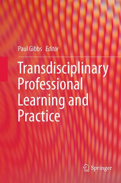 Transdisciplinary Professional Learning and Practice