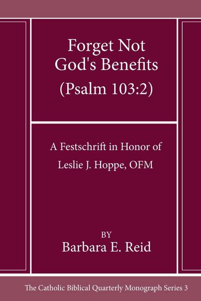 Forget Not God’s Benefits (Psalm 103