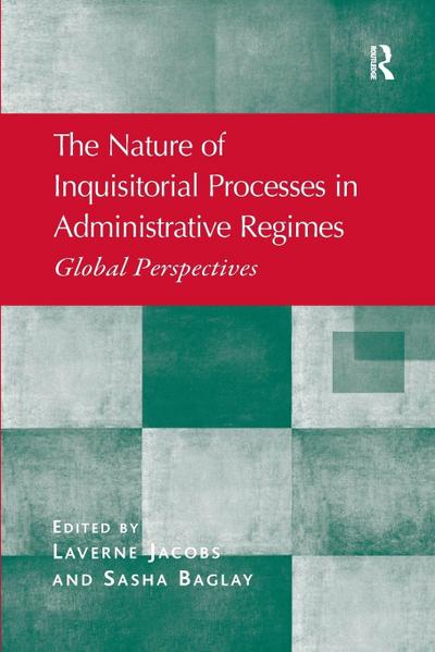The Nature of Inquisitorial Processes in Administrative Regimes