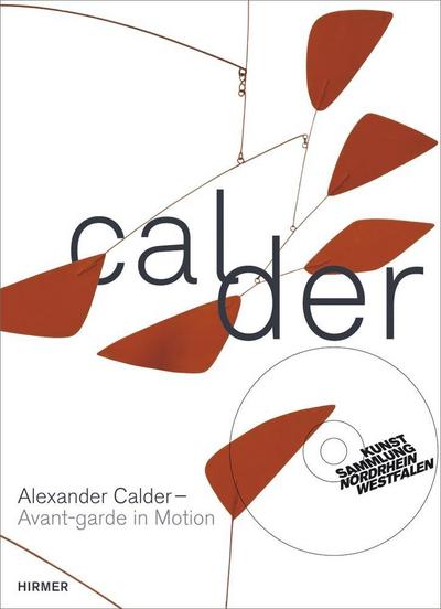 Alexander Calder. Avant-garde in Motion, English Edition, w. DVD