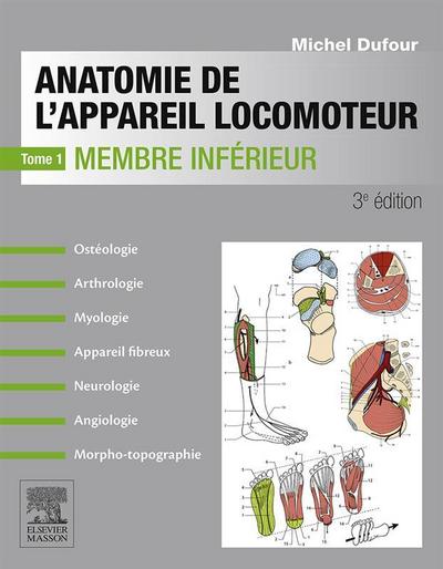 Anatomie de l’appareil locomoteur-Tome 1