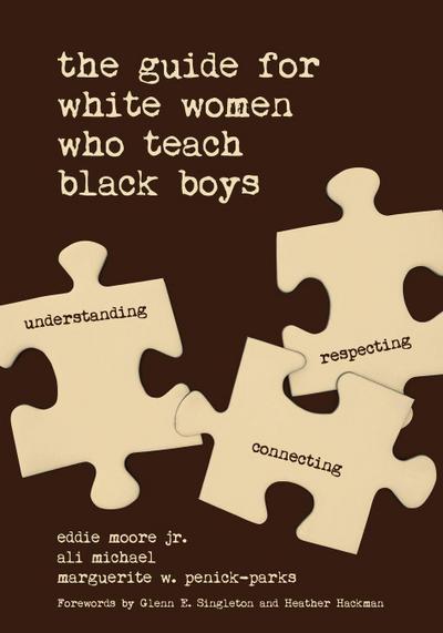 The Guide for White Women Who Teach Black Boys