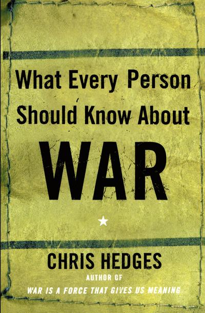 What Every Person Should Know about War