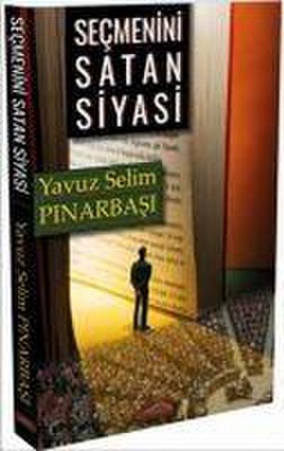 Secmenini Satan Siyasi