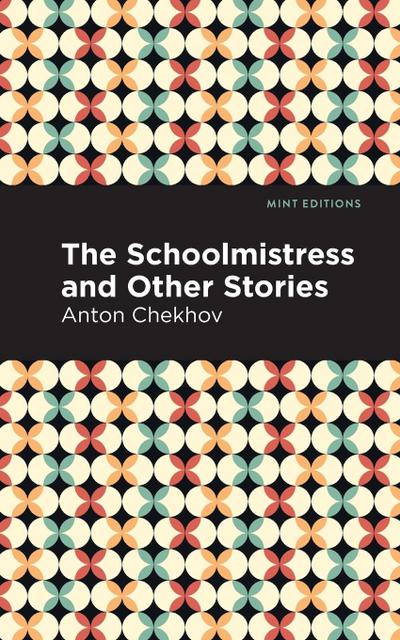 The Schoolmistress and Other Stories