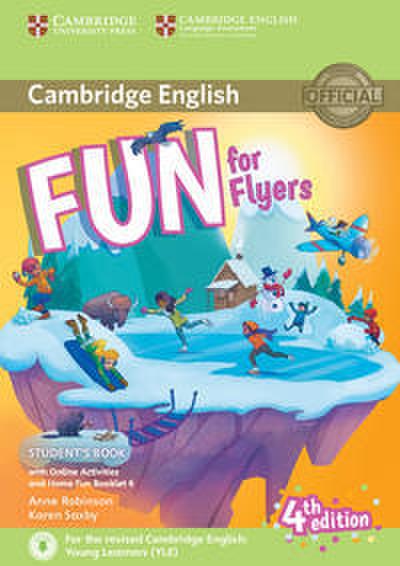 Fun for Flyers. Student’s Book with Home Fun Booklet and online activities. 4th Edition