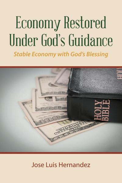 Economy Restored Under God’S Guidance
