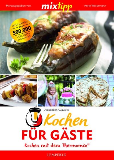 mixtipp: Kochen für Gäste