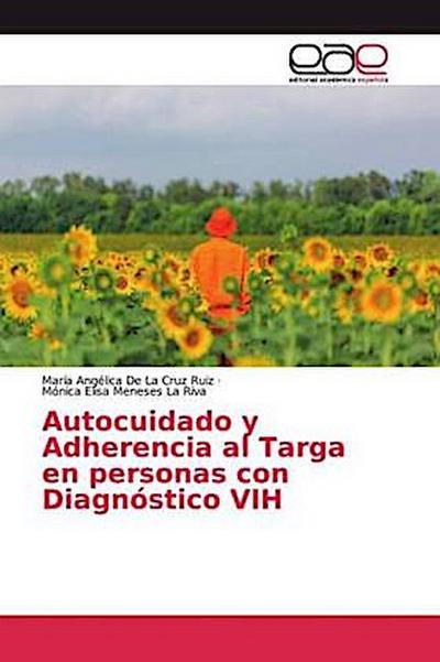 Autocuidado y Adherencia al Targa en personas con Diagnóstico VIH