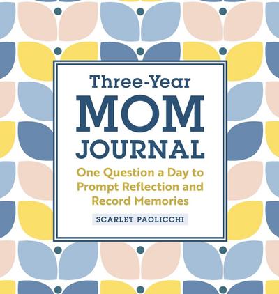 Three-Year Mom Journal