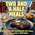 Two and a Half Meals