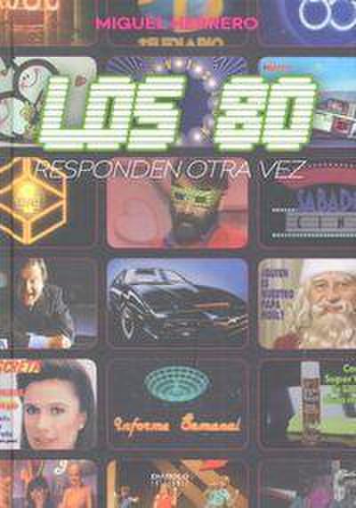 Los 80 responden otra vez