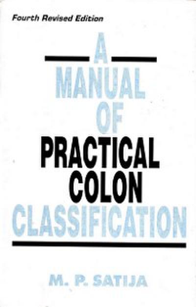Manual of Practical Colon Classification (A)
