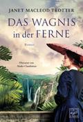 Das Wagnis in der Ferne