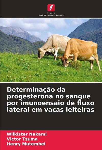 Determinação da progesterona no sangue por imunoensaio de fluxo lateral em vacas leiteiras