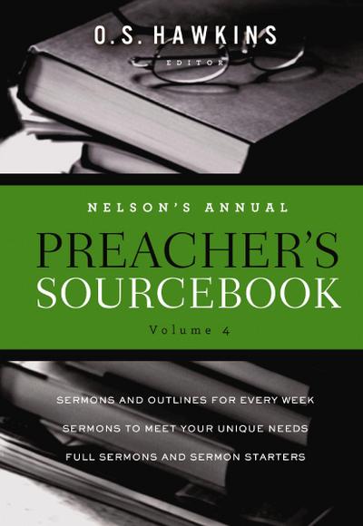 Nelson’s Annual Preacher’s Sourcebook, Volume 4